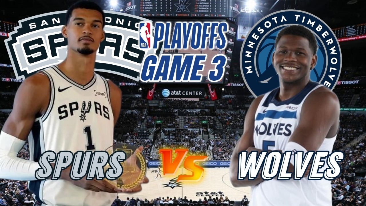 Spurs vs Timberwolves Game 3 Live Play-by-Play 🏀
