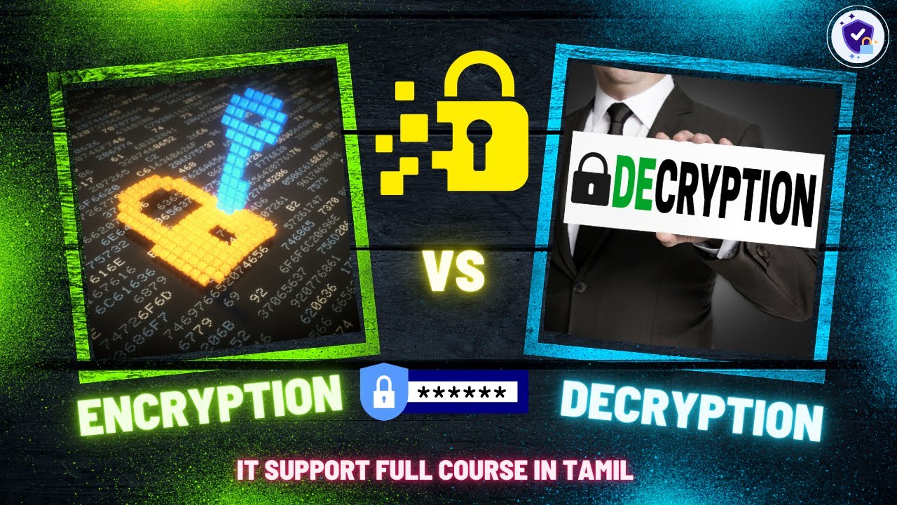 தரவு பாதுகாப்பு: குறியாக்கம் மற்றும் பகடுகை தமிழில் | IT ஆதரவு முழுமை பாடம் 🔐