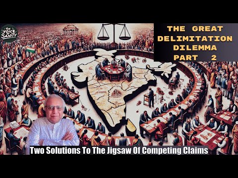 EP #152. Delimitation - 2: Two Solutions to the Jigsaw of Competing Claims. Randeep Wadehra