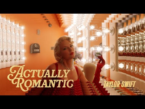 Taylor Swift - Actually Romantic (Lyric Video)