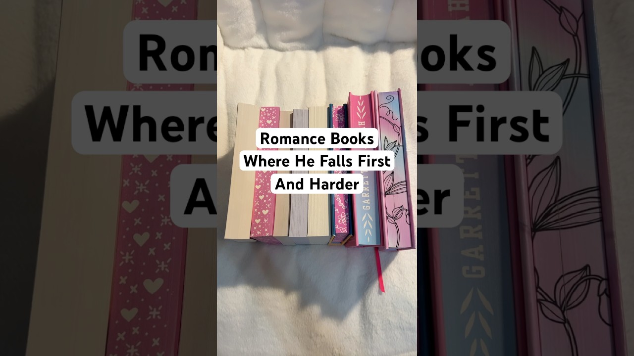 Romance Books Where He Falls Harder 💖