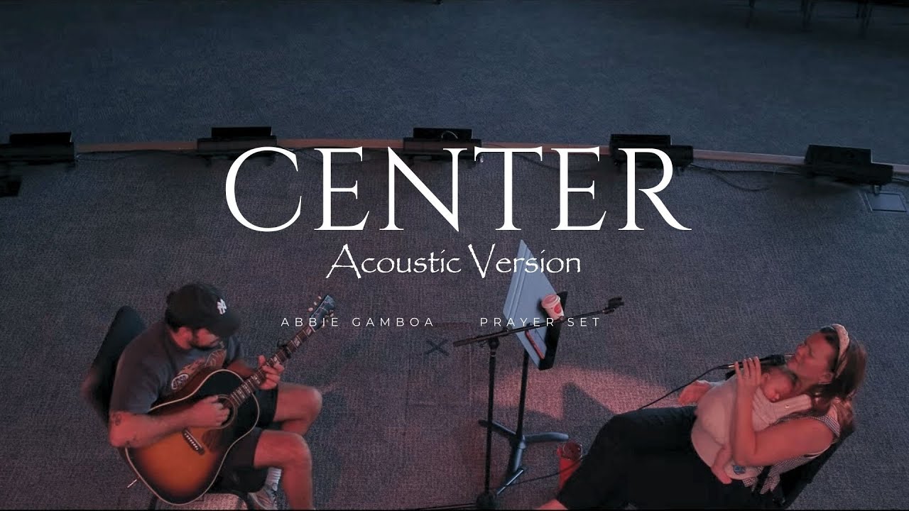 Acoustic Prayer Set by Abbie & Gabriel Gamboa 🎶