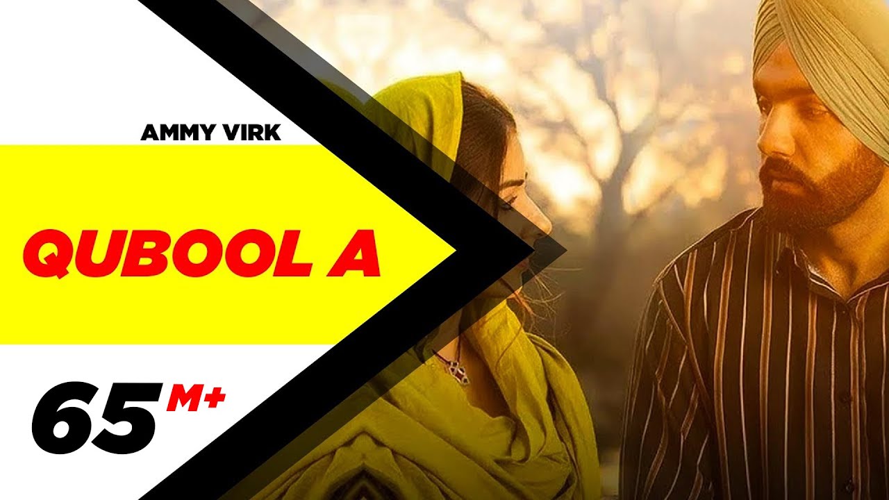 Qubool A Full Video | Ammy Virk & Tania | Punjabi Song 2020