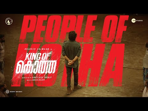 Dulquer Salmaan X King of Kotha | People Of Kotha Video | Abhilash Joshiy | Jakes Bejoy