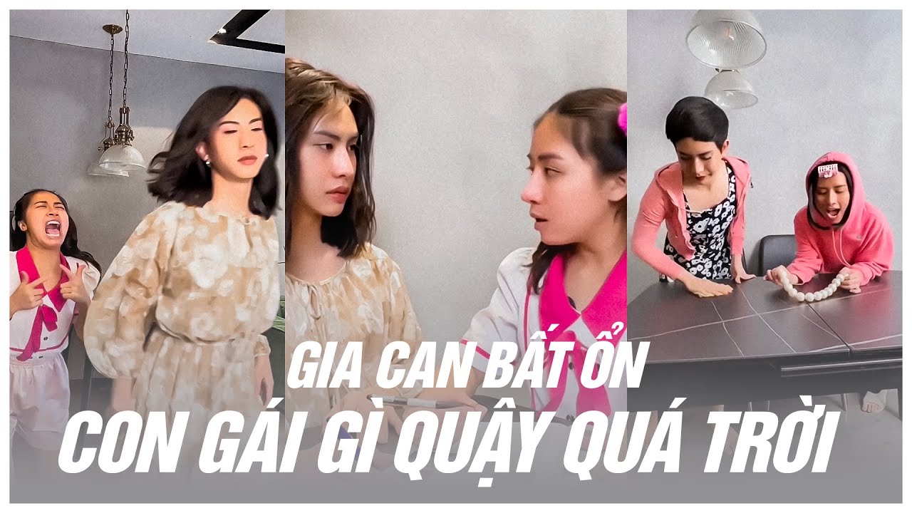 Gia Đình Mẹ Và Con Gái Ngang Ngược | Khiết Đan