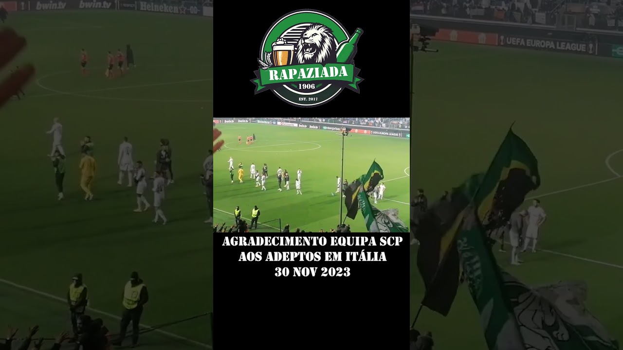 Sporting CP Agradece Adeptos na Itália 🇵🇹