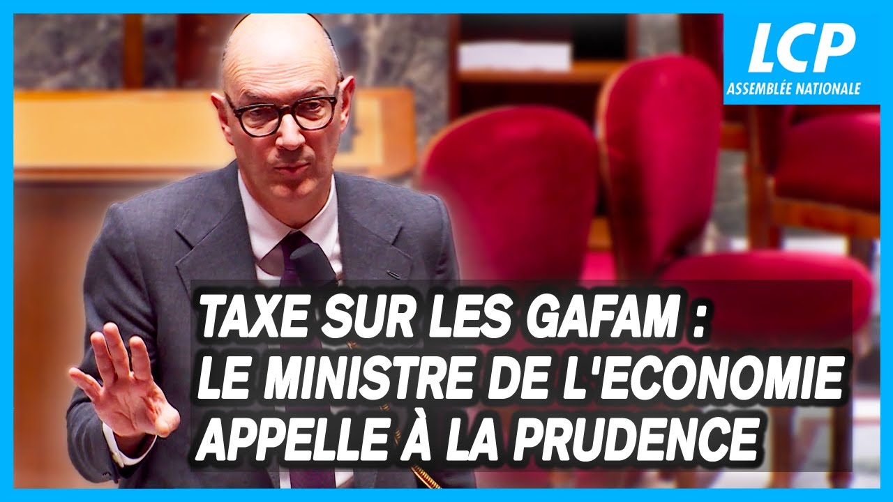 Taxe GAFAM : le ministre appelle à la prudence 🇫🇷