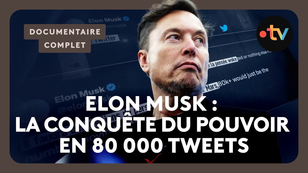 La Fabrique du Mensonge : Elon Musk et la conquête du pouvoir à travers 80 000 tweets 🎥