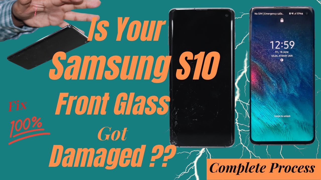 Samsung S10 Front Glass Replacement Guide 🛠️