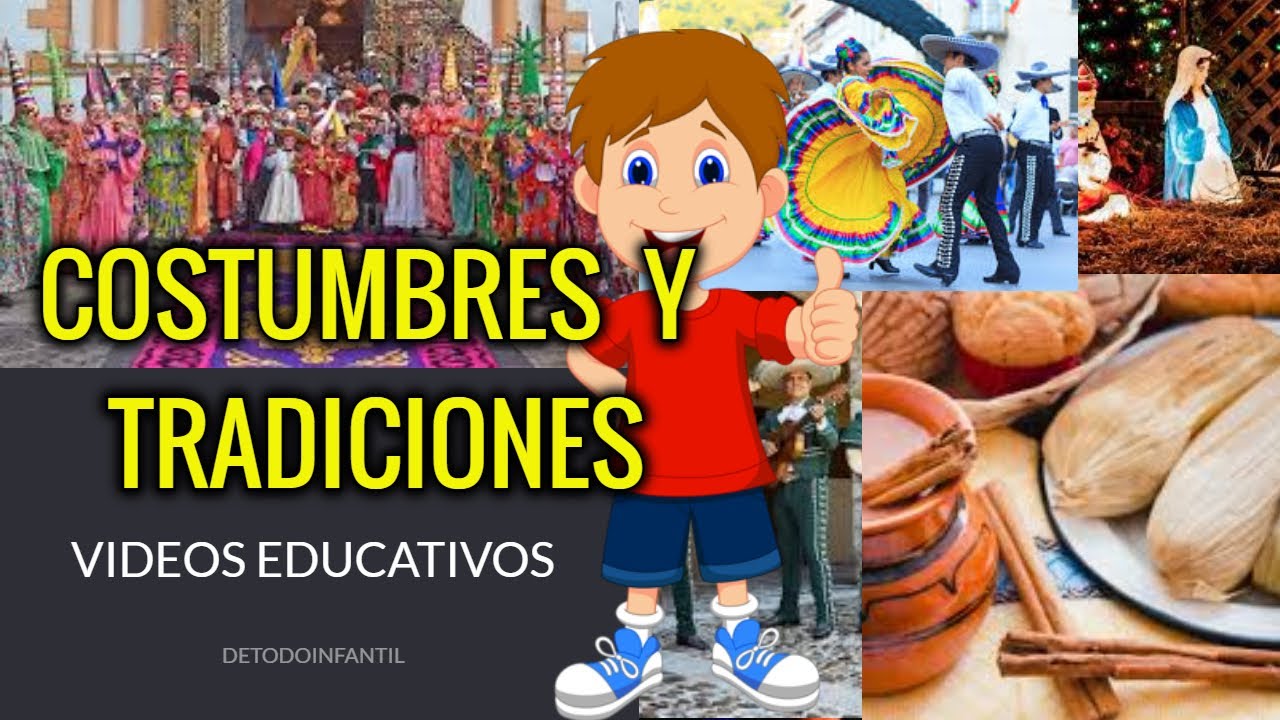 Costumbres y tradiciones de México: explicación y ejemplos para primaria