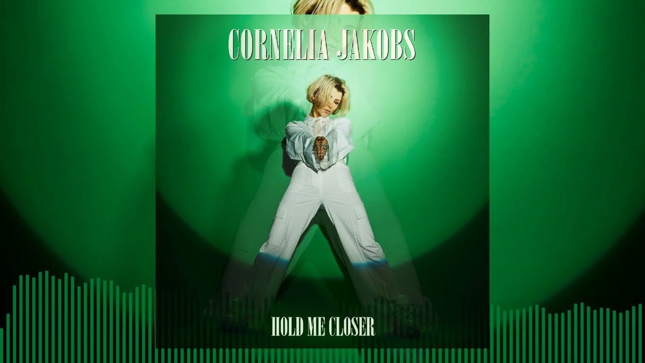 Cornelia Jakobs - Hold Me Closer (Official Audio) 🎶