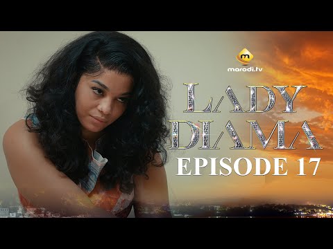 Série - Lady Diama - Saison 1 - Episode 17 - VOSTFR