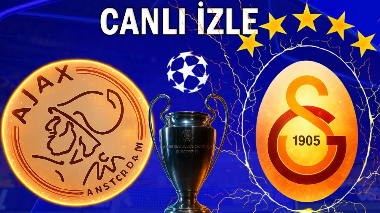 Galatasaray Ajax Maçı Canlı İzle 🏟️ – HD Kalitede Anlık Yayın