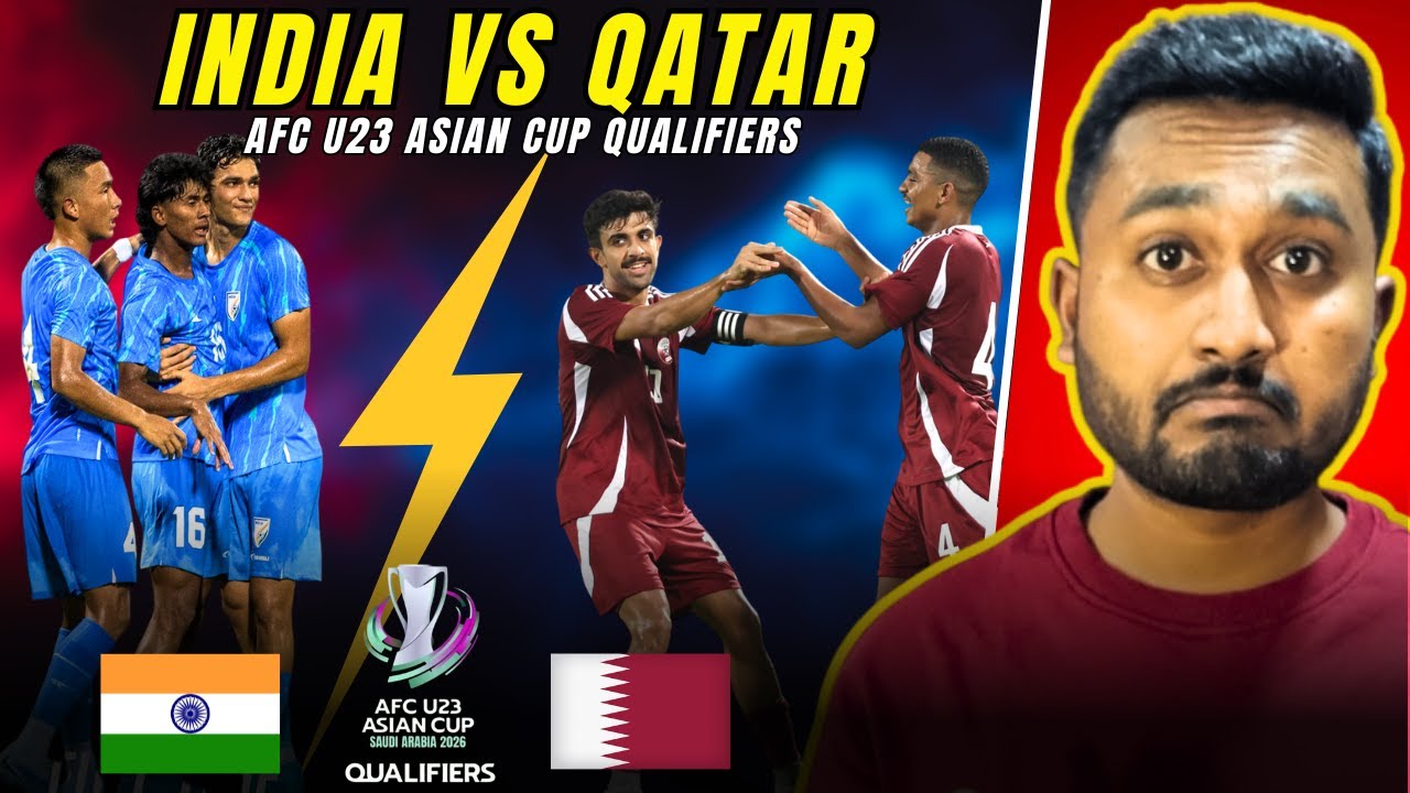 India U23 Faces Qatar U23 in AFC Asian Cup Qualifiers ⚽