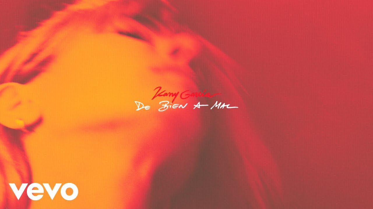 Kany García - De Bien a Mal 🎶 (Lyrics)