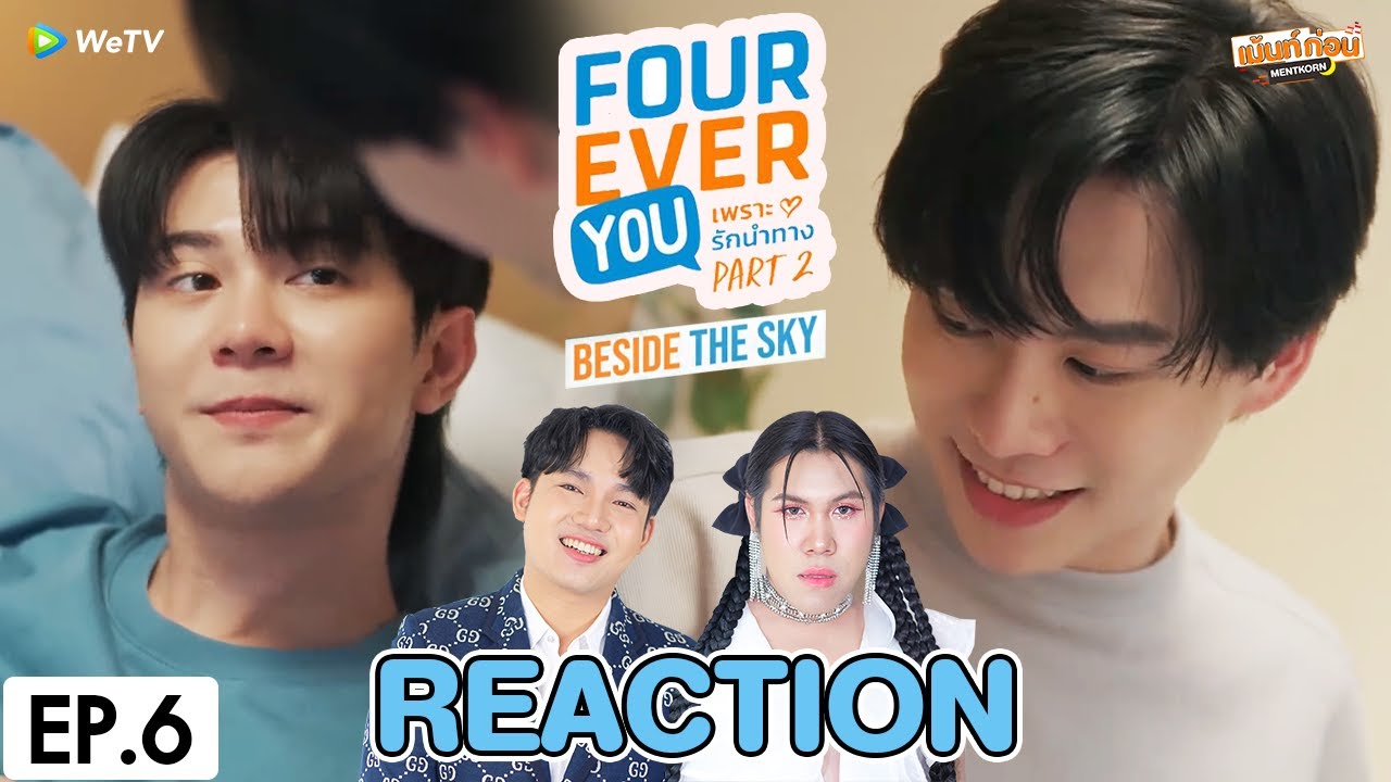 Fourever You Part 2: Beside The Sky 🌌 EP.6