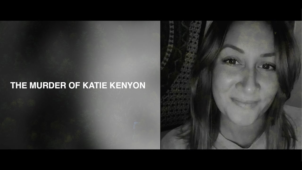 Tragic Case Unveiled: The Murder of Katie Kenyon 🕵️♂️