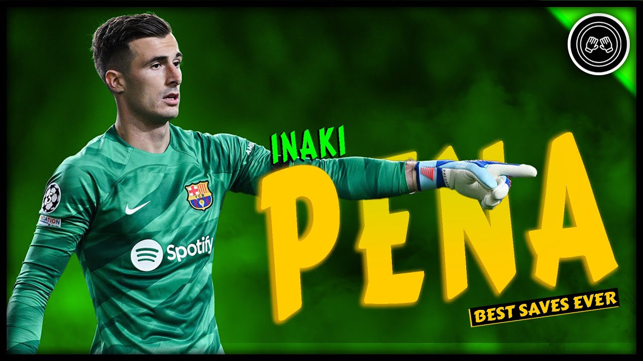 Iñaki Peña's Incredible Goalkeeper Saves | Ultimate FHD Highlights 🧤