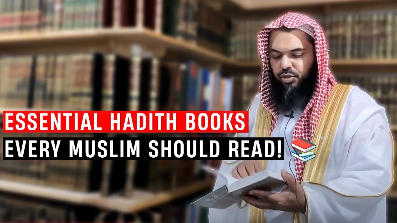 Essential Hadith Collections Every Muslim Should Study
