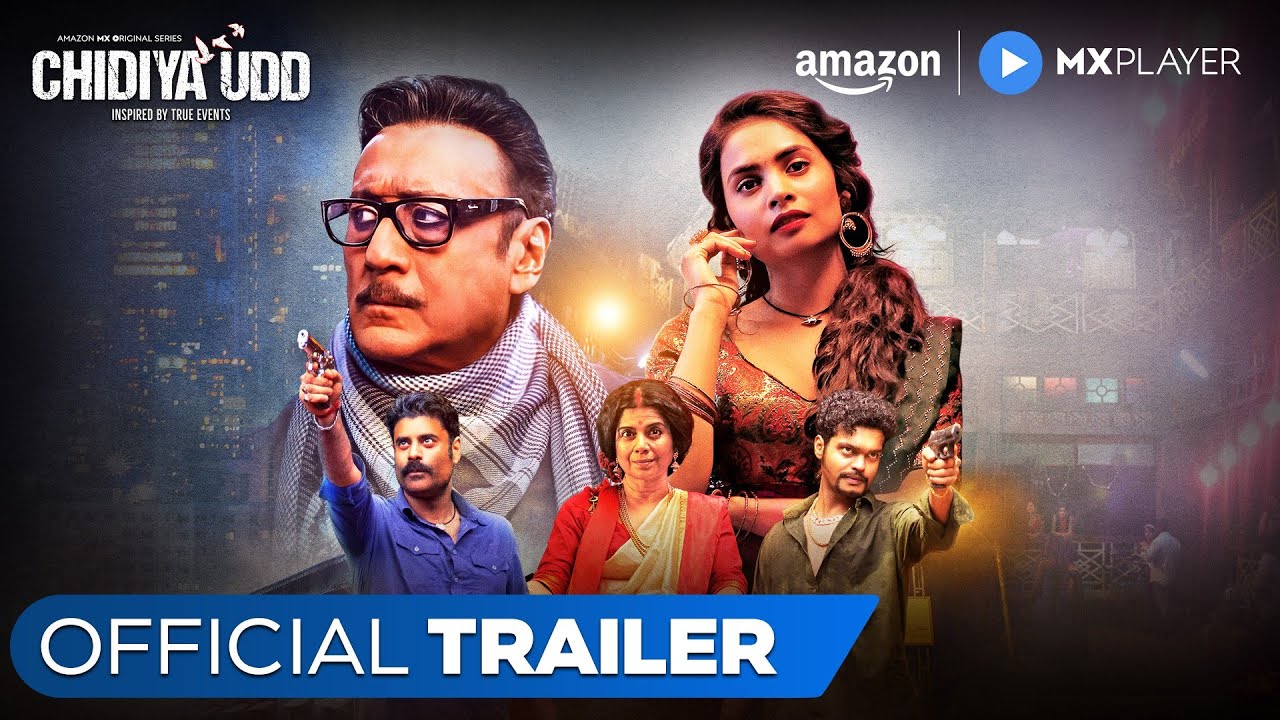 Chidiya Udd Official Trailer | Jackie Shroff & Cast