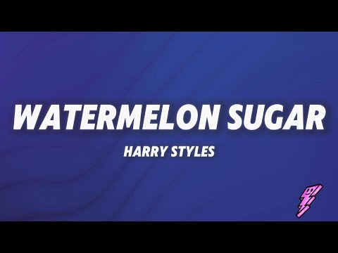 Harry Styles - Watermelon Sugar (Lyrics)
