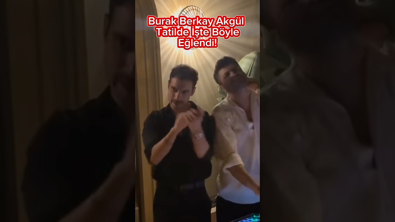 Burak Berkay Akgül'in Tatildeki Eğlenceli Anları 🌟