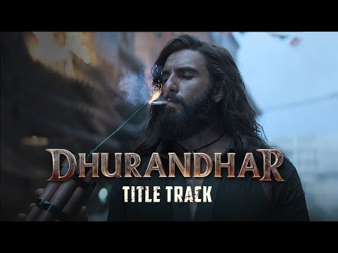 Dhurandhar - Title Track | Ranveer Singh | Shashwat Sachdev | Hanumankind | Jasmine Sandlas