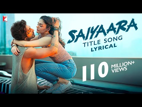 Lyrical | Saiyaara Title Song | Ahaan, Aneet | Tanishk Bagchi, Faheem Abdullah, Arslan| Irshad Kamil