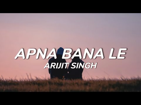 Apna Bana Le (Lyrics) Varun Dhawan, Kriti S | Sachin-J, Arijit S, Amitabh B