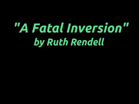 "A Fatal Inversion" by Ruth Rendell - BBC Radio 4 adaptation - Mystery Thriller