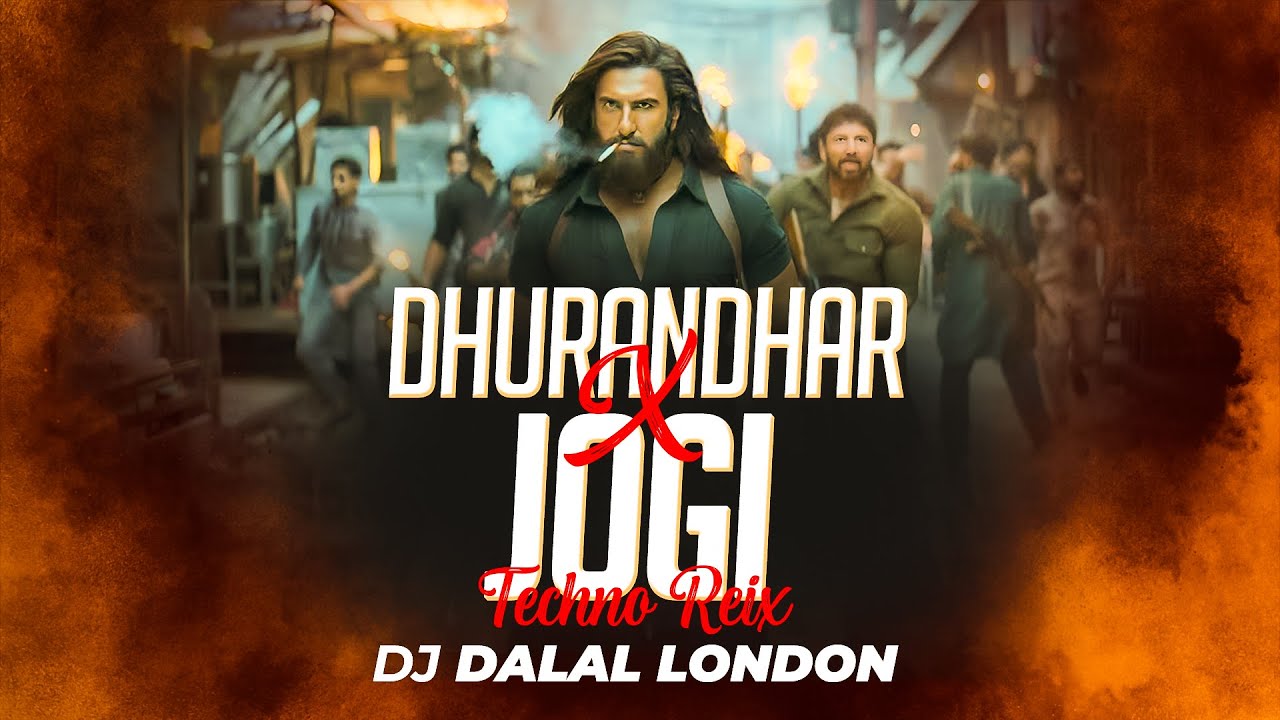 Jogi Remix by DJ Dalal London 🎶 | Punjabi MC & Dhurandhar BGM | Ranveer Singh Hit