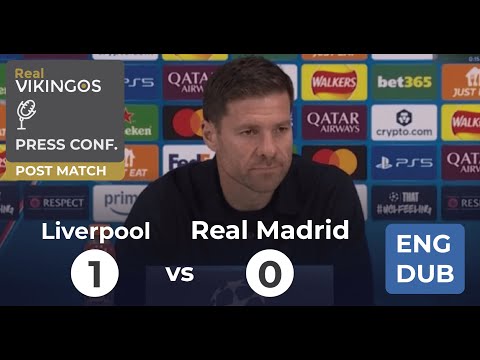 Liverpool 1 - 0 Real Madrid - English Dub UCL Post-Match Press Conference Xabi Alonso 2025