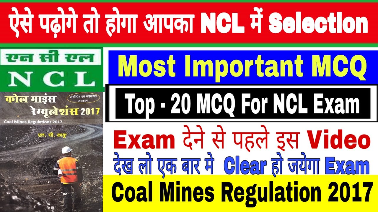 CMR 2017 MCQ, Coal Mines Regulation 2017Mcq, MS, Surveyor, Hemm Operator MCQ, NCL Exam Mining!