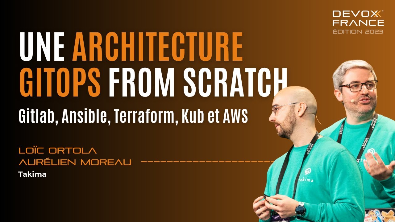 Une Architecture GitOps from scratch : Gitlab, Ansible, Terraform, Kub et AWS (L.Ortola A.Moreau)