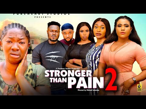 STRONGER THAN PAIN  PT 2(New Movie)Rosabell Andrew, Queen Okam, 2025 Latest Nigerian Nollywood Movie