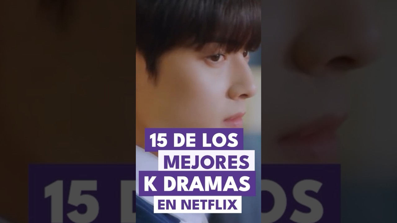 15 Must-Watch Korean Dramas on Netflix 🎬