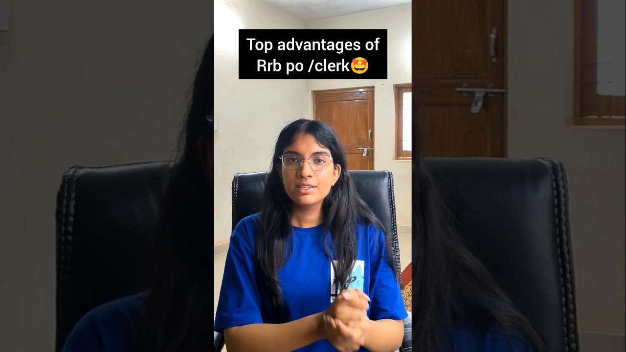 Benefits of RRB PO & Clerk Exams 🏦