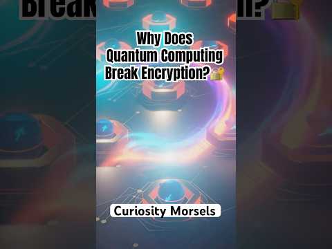 Why Does Quantum Computing Break Encryption?π#why #sciencefacts #quantumcomputing