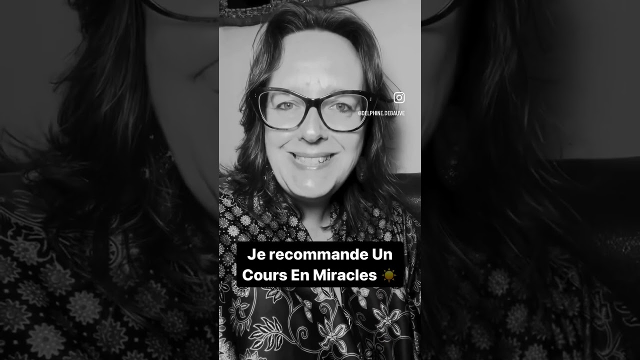 Recommandation : Un Cours En Miracles 🌟