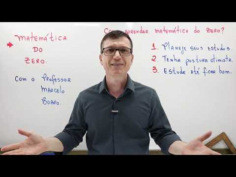 Como aprender MATEMÁTICA do ZERO? - Projeto Matemática do Zero - Professor Boaro