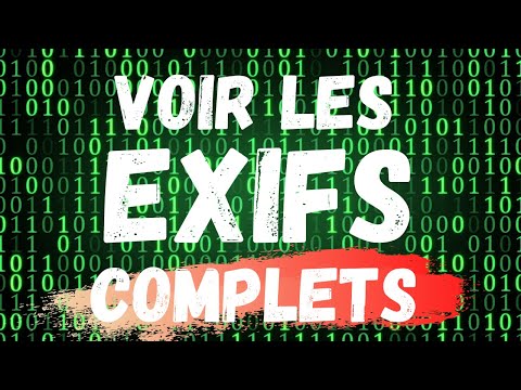 Comment voir les Exifs COMPLETS ?