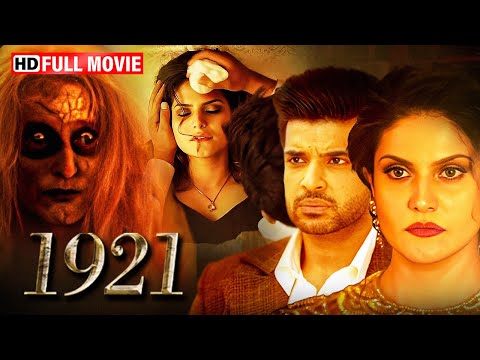 झरीन खान और करण कुंद्रा की दिल देहेला देने वाली सुपरहिट हॉरर फिल्म | 1921 FULL MOVIE HD