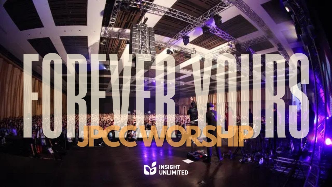 Forever Yours - JPCC Worship Official Music Video