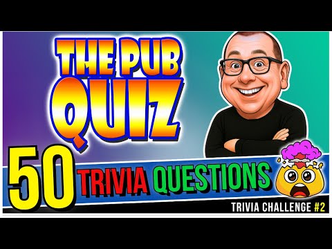 50 Pub Quiz Questions | General Knowledge & Trivia Challenge!