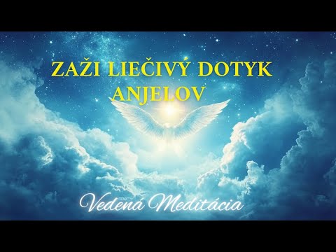 Vedená Meditácia: Liečivý Dotyk Anjelov ✨