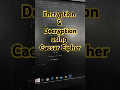 Encryption & Decryptionusing Caesar Cipher #ytshorts #viral #encryption #trending #shortsfeed