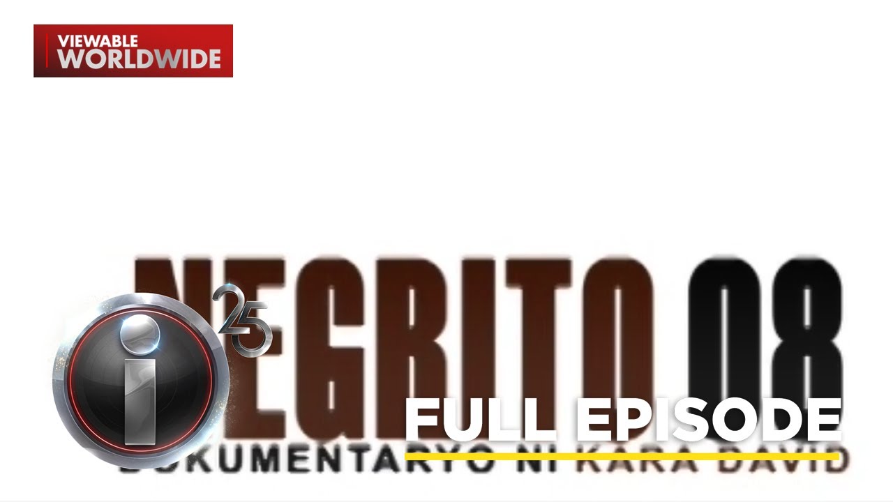 Negrito 08: Kara David’s Eye-Opening I-Witness Documentary 🎥