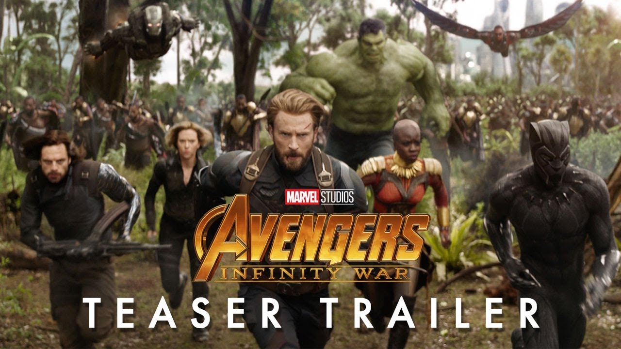 Avengers: Infinity War - Official Teaser Trailer