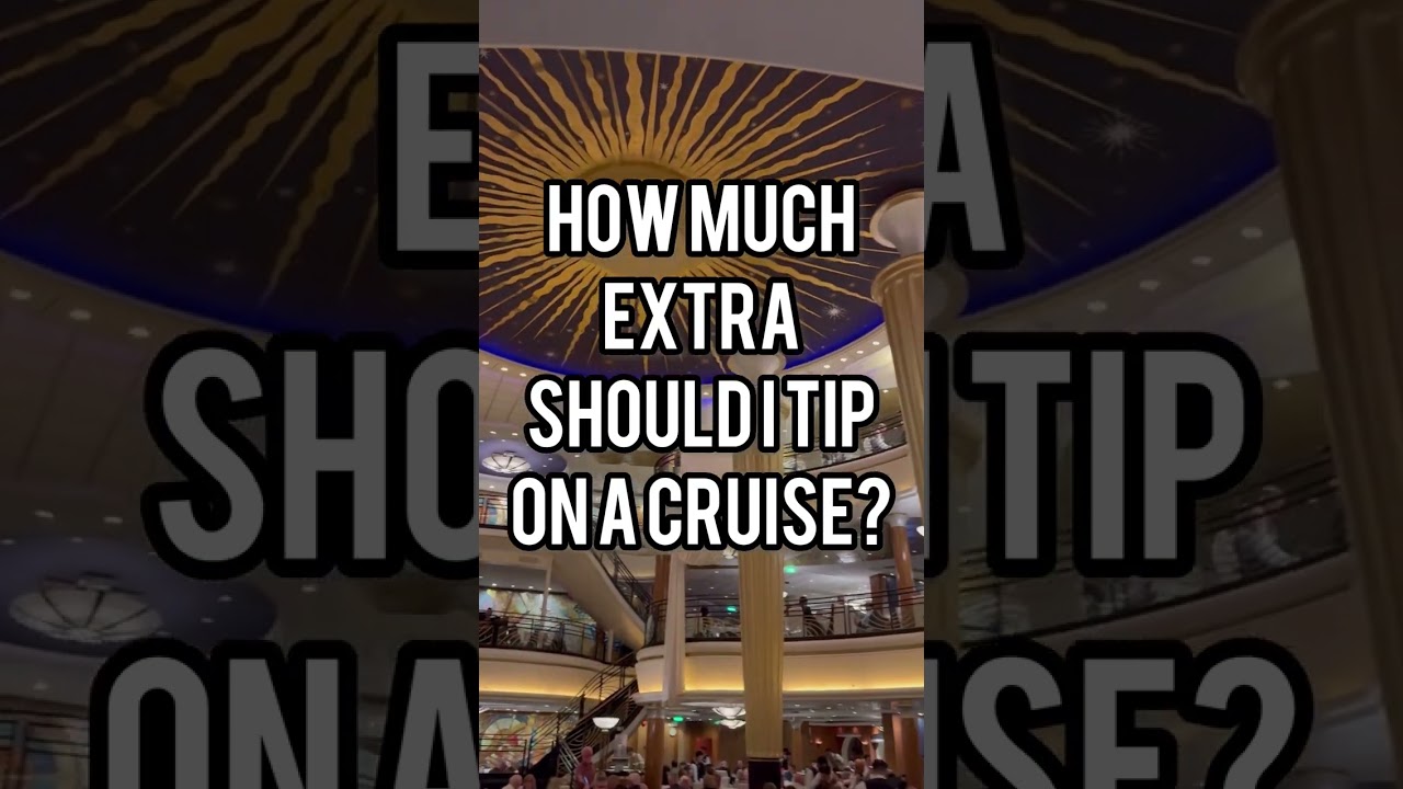 How much should I tip on a cruise? Common question, complicated answer.