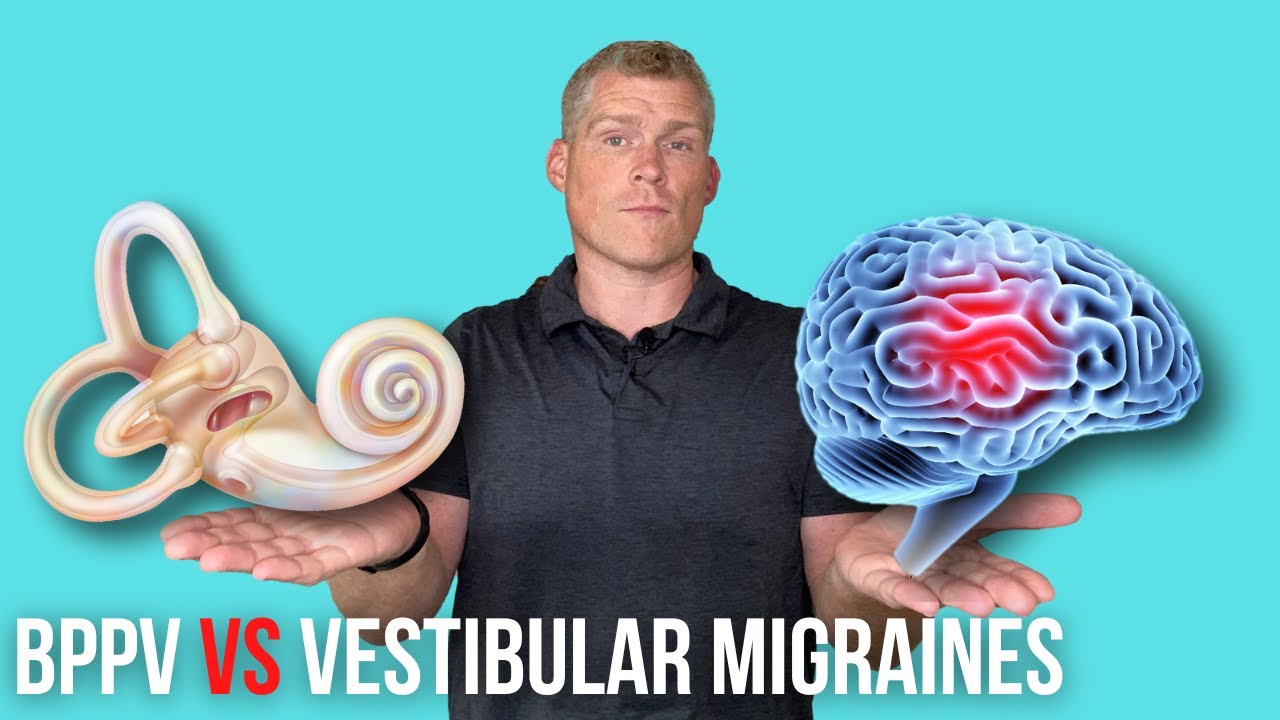 BPPV Vertigo vs. Vestibular Migraine: Key Differences